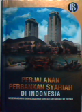 Perjalanan perbankan syariah di Indonesia : kelembagaan dan kebijakan serta tantangan ke depan