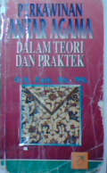 Perkawinan antar agama dalam teori dan praktek