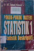 Pokok-pokok materi statistik 1 (statistik deskriptif)