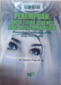 Perempuan, anda tidak dibenci nabi Muhammad SAW: meluruskan pemahaman hadis yang bias dan gender