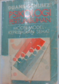 Psikologi pertumbuhan : model-model kepribadian sehat growth psychology : model of the healthy personality