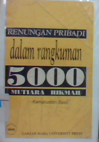 Renungan pribadi dalam rangkuman 5000 mutiara hikmah