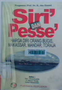 Siri dan pesse: harga diri orang bugis  Makassar, Mandar, Toraja