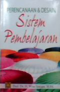 Perencanaan dan desain sistem pembelajaran