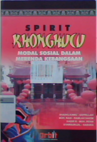 Spirit khonghucu: modal sosial dalam merenda kebangsaan