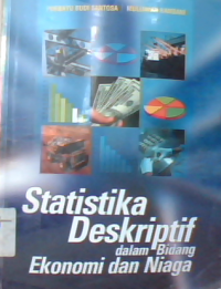 Statistika deskriptif dalam bidang ekonomi dan niaga