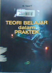 Teori belajar dalam praktek