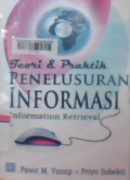 Teori dan praktik penelusuran informasi : information retrieval