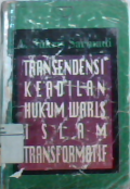 Transendensi keadilan hukum waris Islam transformatif