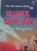 Ulumul qur'an : sebuah pengantar