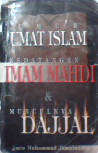 Umur umat islam kedatangan Imam Mahdi & munculnya Dajjal