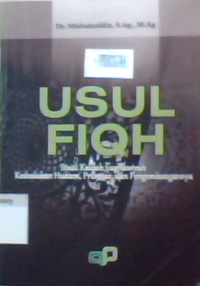 Usul fiqh studi  kaidah lughawiyah kedudukan hukum, prioritas, dan pengembangannya