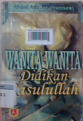 Wanita-wanita didikan Rasulullah