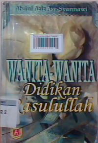 Wanita-wanita didikan Rasulullah