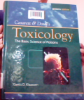 Casarett and doull's toxicology : The basic science of poisons