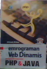 Image of Pemrograman web dinamis dengan kolaborasi Php dan Java