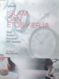 Image of Islam dan etos kerja : studi analisis karyawan IAIN Aluddin