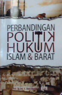 Image of Perbandingan politik hukum islam dan barat