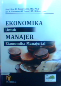 Ekonomi untuk manajer ekonomika manajerial