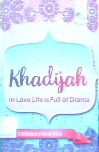 Image of Khadijah in love life is full of drama