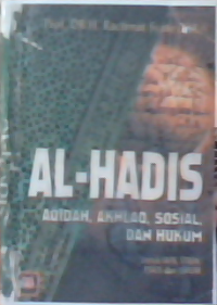 Image of Al-hadis: aqidah  akhlak  sosial  dan hukum