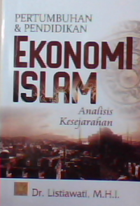 Image of Pertumbuhan dan pendidikan ekonomi Islam