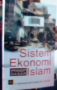 Sistem ekonomi islam: prinsip dasar