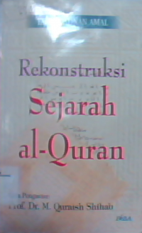 Image of Rekonstruksi sejarah al-Quran