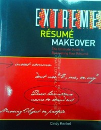 Image of Extreme resume makeover : the ultimate guide to renovating your resume