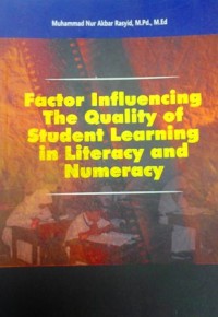 Image of Factor influencing the quality of student learning in literacy and numeracy