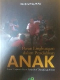 Image of Peran lingkungan dalam pendidikan anak : suatu tinjauan dalam perspektif pendidikan Islam