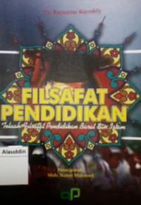 Image of Filsafat pendidikan : telaah filsafat pendidikan barat dan islam