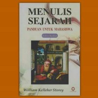 Image of Menulis Sejarah: Panduan untuk Mahasiswa