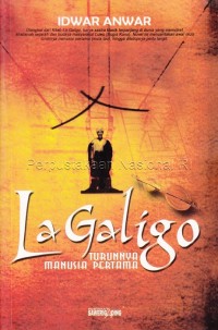 Image of La Galigo: turunnya manusia pertama