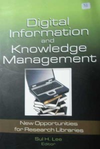 Image of Digital information and knowledge management: new opportunities for research libraries