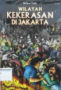 Image of Wilayah kekerasan di Jakarta