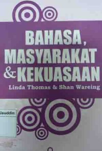 Image of Bahasa, masyarakat & kekuasaan