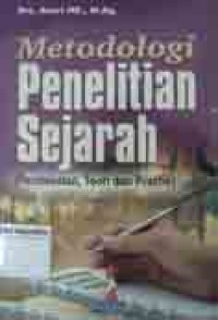 Image of Metodologi penelitian sejarah: pendekatan, teori, dan praktik