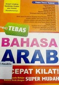 Image of Tebas bahasa Arab secepat kilat! : panduan terpadu belajar bahasa dengan super mudah