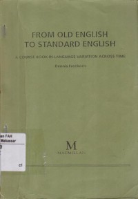 Image of From old english to standard english : a course book in language variation across time