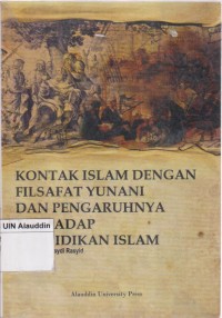 Image of Kontak islam dengan filsafat yunani dan pengaruhnya terhadap pendidikan islam