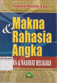 Image of Makna dan rahasia angka : ajaran dan nasehat relegius