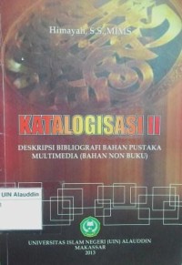 Image of Katalogisasi II : deskripsi bibliografi bahan pustaka multimedia (bahan non buku)