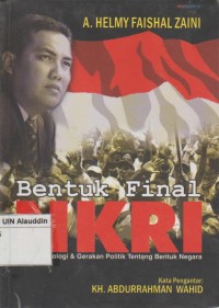 Image of Bentuk final NKRI perang idiologi dan gerakan politik tentang bentuk negara