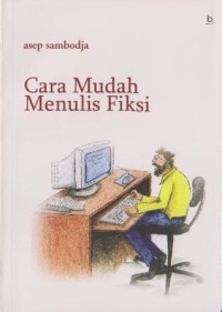 Image of Cara Mudah Menulis Fiksi