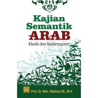 Image of Kajian Semantik Arab: Klasik dan Kontemporer