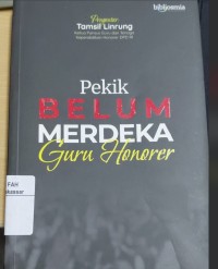 Image of Pekik Belum Merdeka Guru Honorer