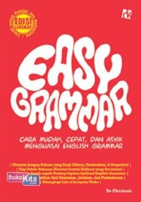 Image of Easy grammar ; cara mudah,cpat,dan asyik menguasai englis grammar