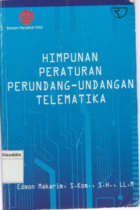 Image of Himpunan peraturan perundang-undangan telematika
