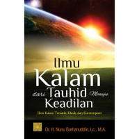 Image of Ilmu Kalam Dari Tauhid Menuju Keadilan: Ilmu Kalam Tematik, Klasik, dan Kontemporer